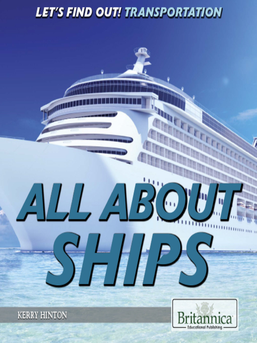 Title details for All About Ships by Christine Poolos - Available